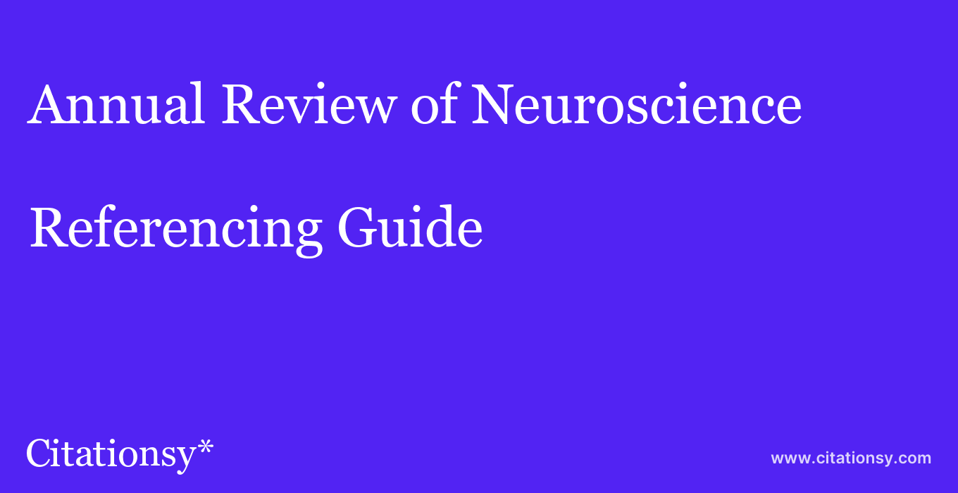 cite Annual Review of Neuroscience  — Referencing Guide